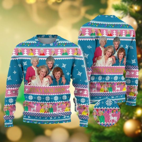 Discover The Stay Golden Christmas Ugly Sweater, Golden Sister Girl Group Xmas Sweater, Funny Christmas Sitcom Movie Sweater, Gift For Women