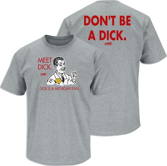 Discover Smack Apparel Don't Be A D!ck T-Shirt Ohio State College Fans