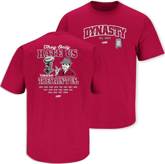 Discover Crimson 3D T-Shirt - Album Football Fans Dynasty Lives Here They Only Hate Us Because They Ain't Us