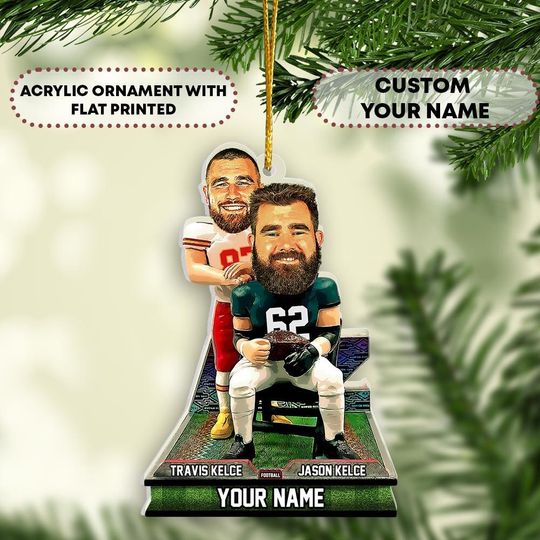Discover Custom Football Christmas Ornament, Kansas City Funny Ornament, Travis Kelce, Jason Kelce Shape Ornament Acrylic Gift