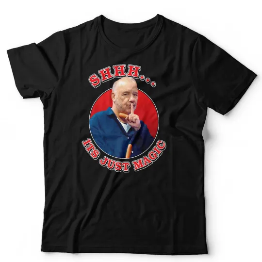 Discover Bob Mortimer Shhh It's Just Magic T-Shirt Unisex Funny Magician Show