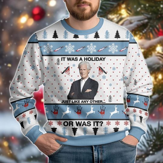 Discover It Was A Holiday Just Like Any Other Or Was It Ugly Sweater, True Crime Xmas Sweater, Keith Morrison Holiday Sweatshirt, Fun Xmas Gifts