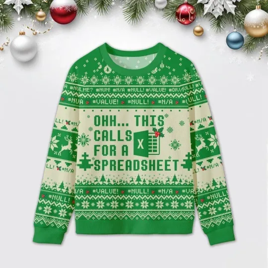 Ohh This Calls For A Spreadsheet Ugly Christmas Sweater, Excel Christmas