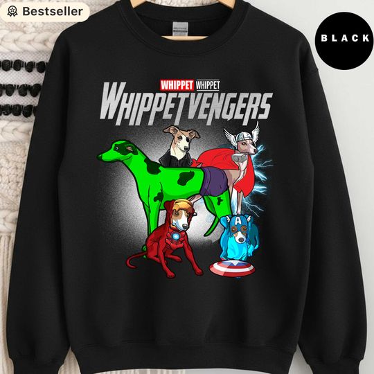 Whippet Avengers Sweatshirt, Funny Superhero Dog Lover Gift, Marvel Dog Mashup Crewneck, Cute Whippet Mom Dad Sweater, Dog Owner Shirt