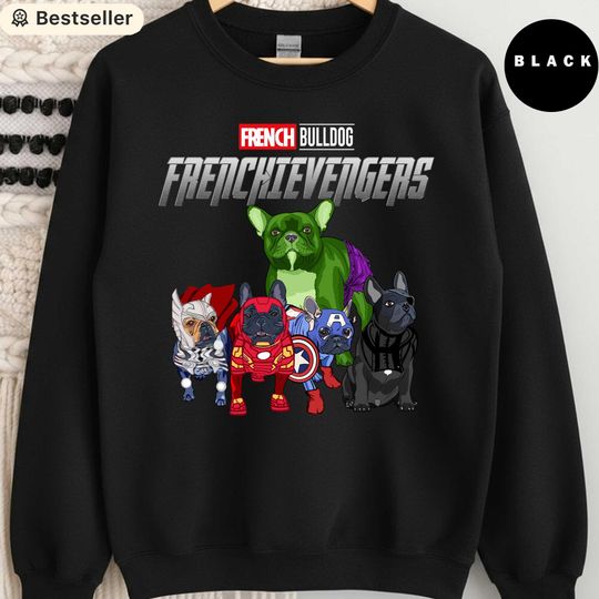 Discover French Bulldog Avengers Sweatshirt, Funny Dog Lover Gift, Marvel Parody Dog Shirt, Cute Superhero Frenchie Crewneck, Dog Breed Pullover