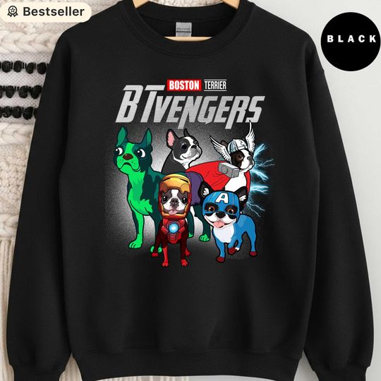 Discover Boston Terrier Avengers Sweatshirt, Funny Dog Lover Gift, Marvel Parody Dog Shirt, Cute Superhero Boston Crewneck, Dog Breed Pullover