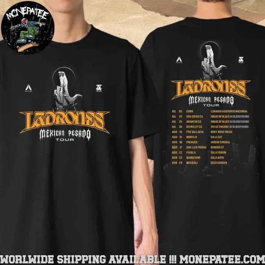 Discover Ladrones Pesado Tour 2025 Mexico Two Sided T-Shirt