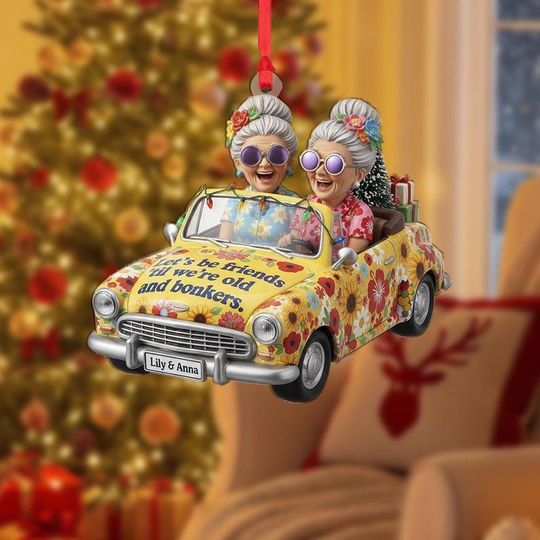 Discover Personalized Friend Ornament  Lets Be Friends Til Were Old & Bonkers