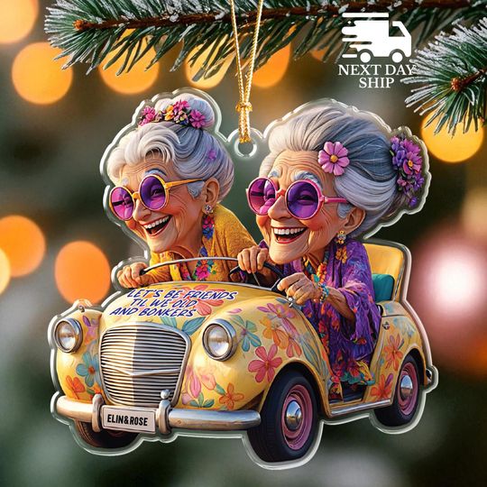 Discover Bestfriends Name Ornament, Funny Old Ladies in Car, Personalized Friendship Christmas Gift, Gift for Lifelong Friends, Gift for Grandmas