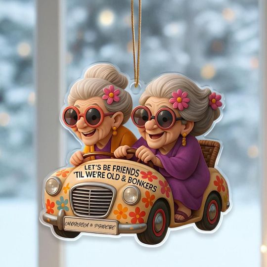 Discover Personalized Name Bestfriends Acrylic Christmas Ornament, Humorous Acrylic Christmas, Let's Be Friends Til We're Old & Bonkers, Red Gift Box