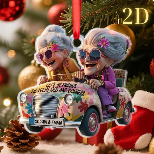 Discover Funny Best Friend Ornament, Lets Be Friends Til Were Old and Bonkers, Personalized Christmas Ornament, Friendship Gift, Xmas Gift Decor