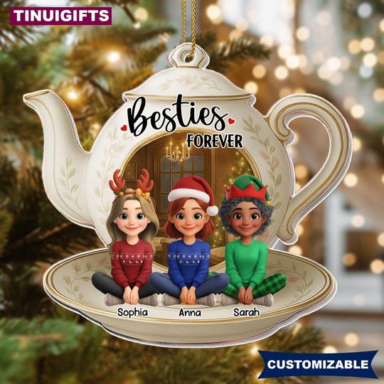Discover Personalized Besties Forever Acrylic Ornament, Custom Teapot Girl Cartoon Style Ornament, Friendship Gift, BFF Gift, Christmas Gifts Friends