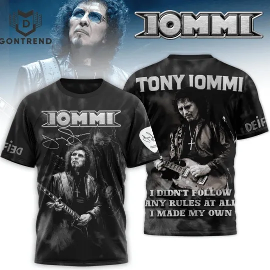 Discover Tony Iommi I Didnt Follow Any Rule At All I Made My Own 3D T-Shirt