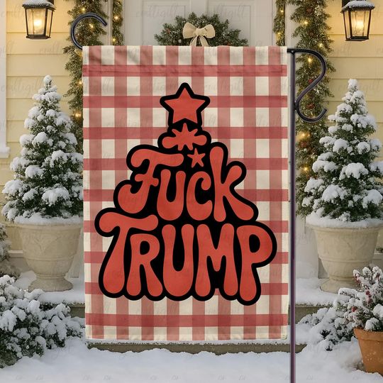 Discover Cute Anti Trump Christmas Tree Garden Flag, Red Checkered Xmas Star Flag, Fck Trump Fascism Resist Flag, Holiday Liberal Social Justice Flag