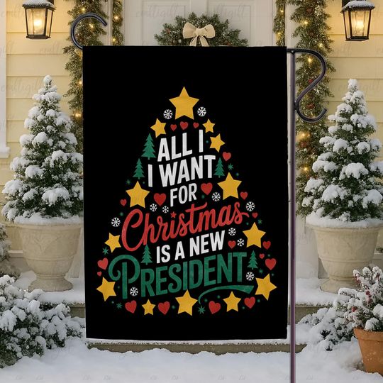 Discover Colorful Political Christmas Tree Flag, All I Want For Xmas Is New President, Trump Humor Protest Flag, Democrat Gift East Wing Will Be Back