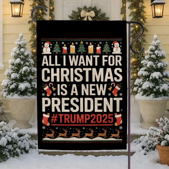 Discover All I Want For Christmas Is New President Flag, Anti Trump Xmas Garden Flag, Funny Democracy Family Gift, Liberal Holiday Home Decor,