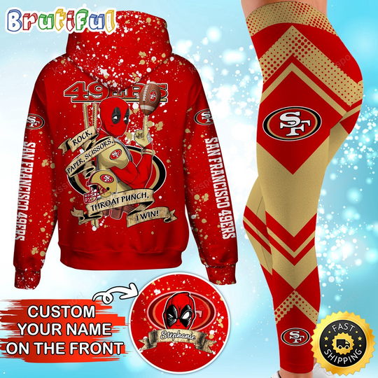 Custom San Francisco 49ers Hoodie Leggings Rock Paper Scissors Throat Punch I Win Hoodie