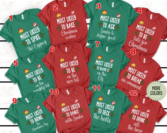 Most Likely To Christmas Shirt, Matching Family Shirts