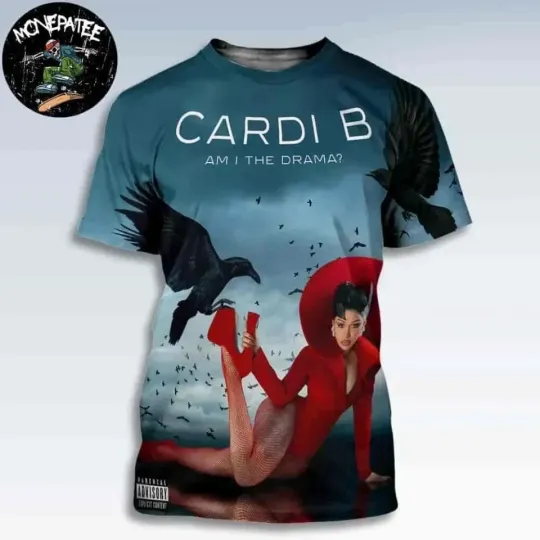 Discover Cardi B Am I The Drama 3D T-Shirt