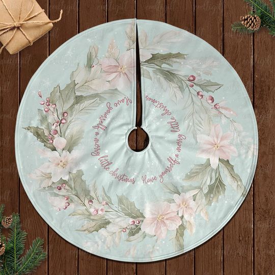 Wreath Holiday Tree Skirt, Poinsettia And Holly Tree Skirt, Have Yourself A Merry Little Christmas Tree Skirt, Shabby Chic Tree Skirt,MYJ857
