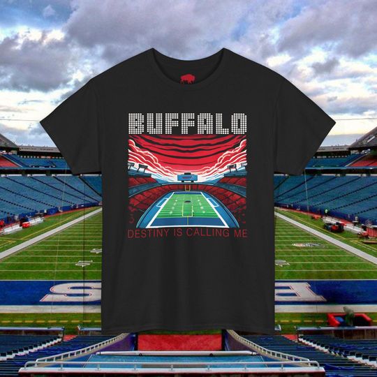 Discover Buffalo Bills 'Destiny is Calling Me' T-Shirt: Game Day Tee
