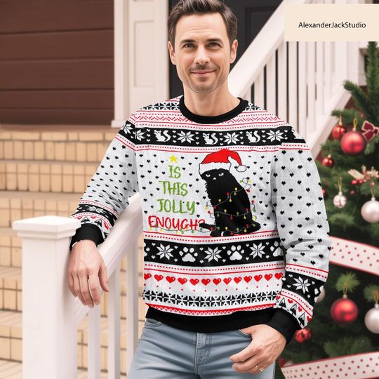 Discover Black Cat Ugly Christmas Sweater, Funny Cat Sweater, Holiday Gift For Cat Lovers, Is This Jolly Enough Xmas Gift