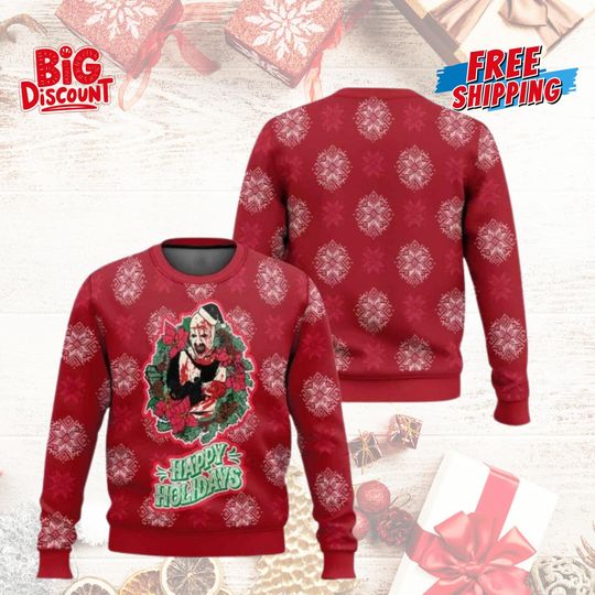 Terrifier Happy Holidays Ugly Christmas Sweater, Funny Scary Movie Horror Pullover Christmas Sweatshirt, Gift for Family 2025