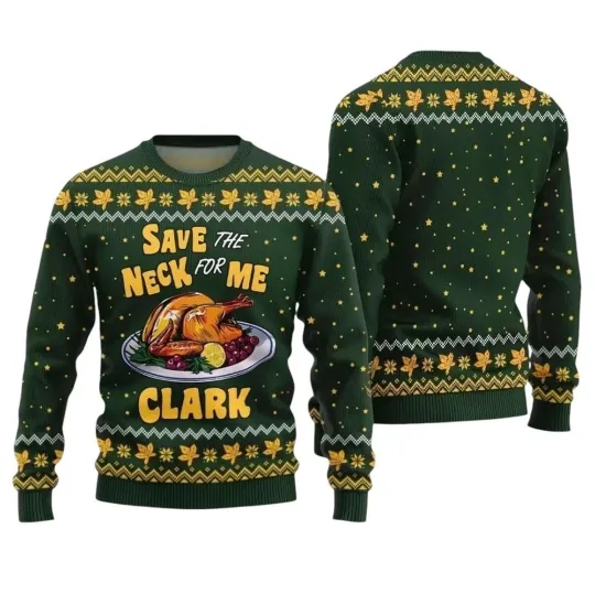 Discover Save the Neck for Me Clark Christmas Vacation Ugly Sweater Christmas 2025