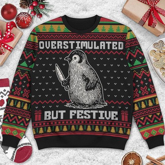 Discover Overstimulated But Festive Ugly Christmas Sweaters, Penguin Ugly Christmas Sweatshirt, Funny Penguin Shirts, Possum Gifts, Trashcore Meme