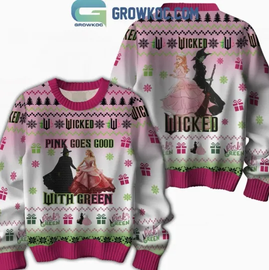 Wicked Pink Goes Good With Green Ugly Sweater