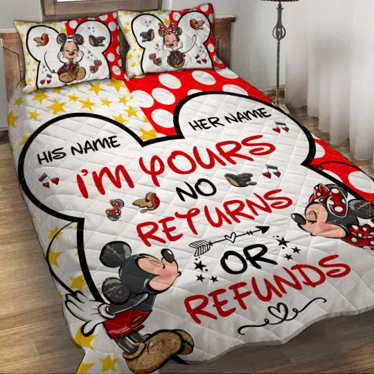 Discover Personalized Valentine Mickey & Minnie I'm Yours No Refunds Quilt Bed Set