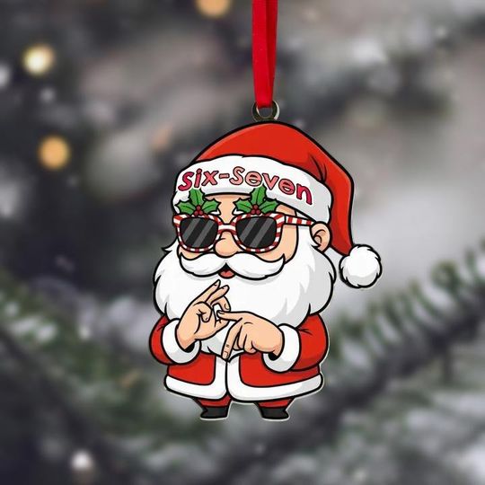 Discover Six Seven With Santa Clause Christmas Acrylic Ornament, 6 7 Xmas Ornament, Humor Christmas Tree Decoration, Funny Number Meme Gift