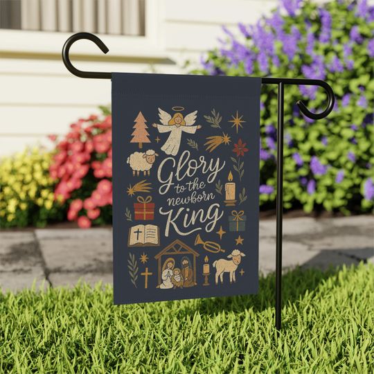 Discover Christmas Garden Flag: Glory to the Newborn King, Christian Christmas Banner