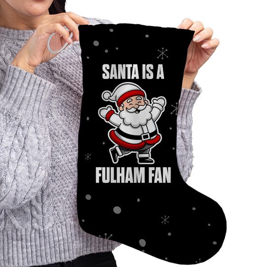 Discover Santa is a Fulham Fan - Stocking