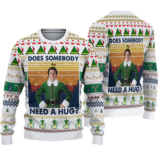 Buddy The Elf Does Somebody Need A Hug Christmas Premium3D SWEATER Us Size Xmas
