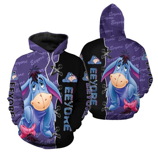 We Are Never Too Old For Cartoon Donkey Eeyore Lovers Hoodie 3D Printed
