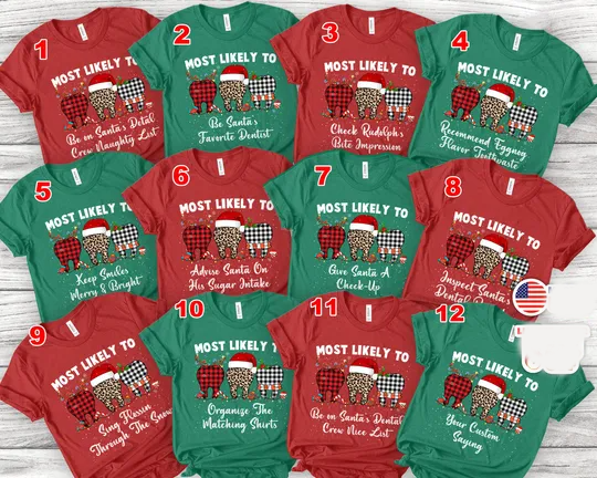 Discover Christmas Dentist Shirt, Funny Most Likely To Dental Squad Shirts