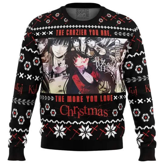 Discover The Crazier You Are, The More You Love Christmas Kakegurui Ugly Christmas Sweate