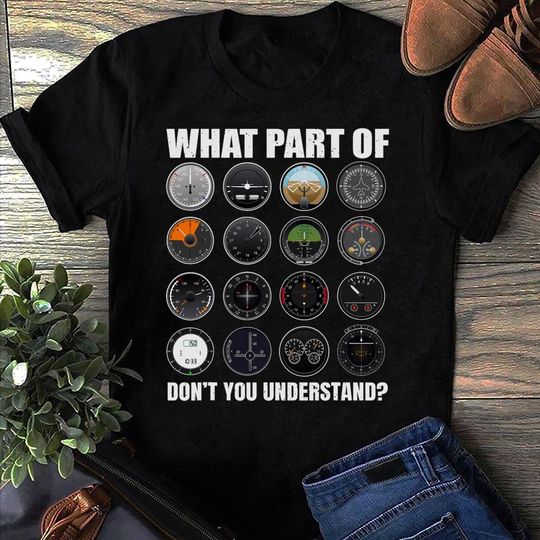 Discover Funny Pilot Shirt: Airplane Instruments Aviation Gift