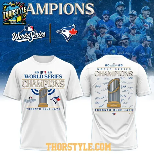 Discover Toronto Jays 2025 World Series Champions Champs T-Shirt