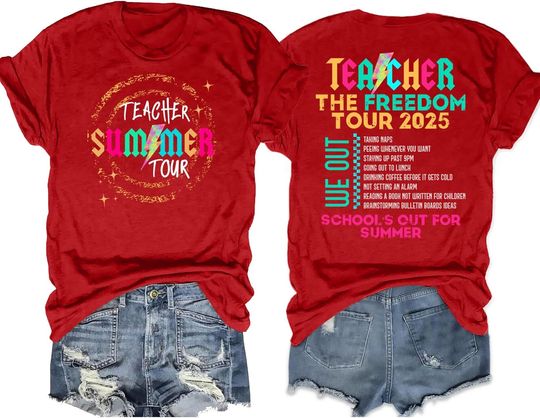 YI XIANG RAN Last Day of School Teacher Shirt: Women Teacher The Freedom Tour 2025 Shirts School Graduation Tee