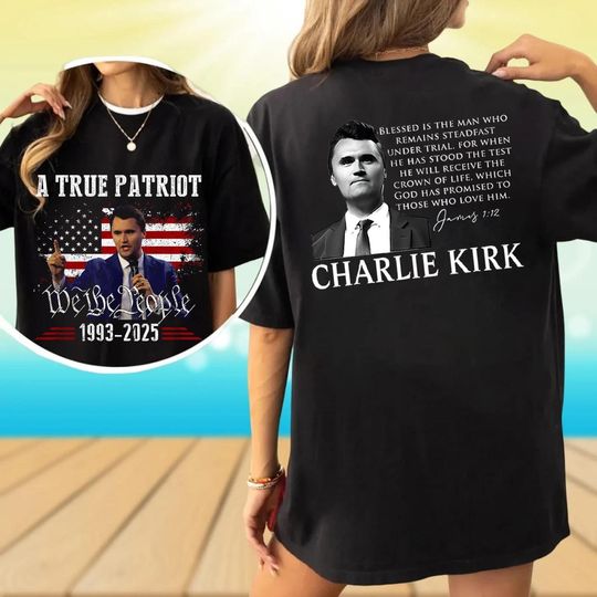Charlie Kirk True Patriot 1993-2025 Rip Memorial American Flag Double Sided T-Shirt
