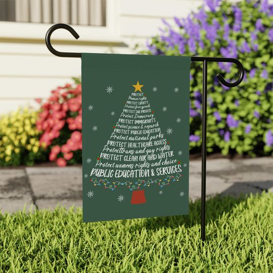 Protect Democracy Christmas Tree Garden Flag, Liberal Values Xmas Decor, Anti MAGA Garden Flag, He's On A List Flag, Leftist Xmas Flag