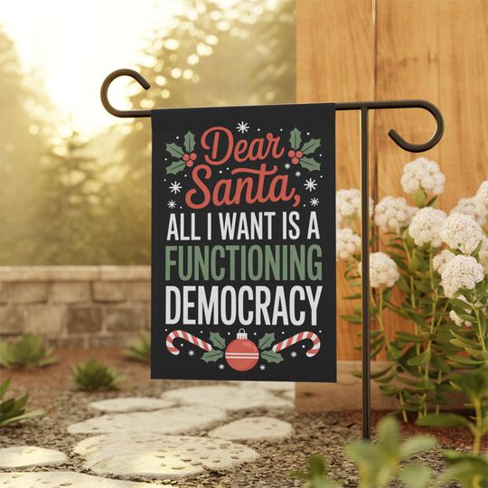 Discover Dear Santa Holiday Garden Flag, Christmas Garden Flag, Holiday Garden Flag, Funny Political Holiday Decor, Democracy Gift, Free Shipping