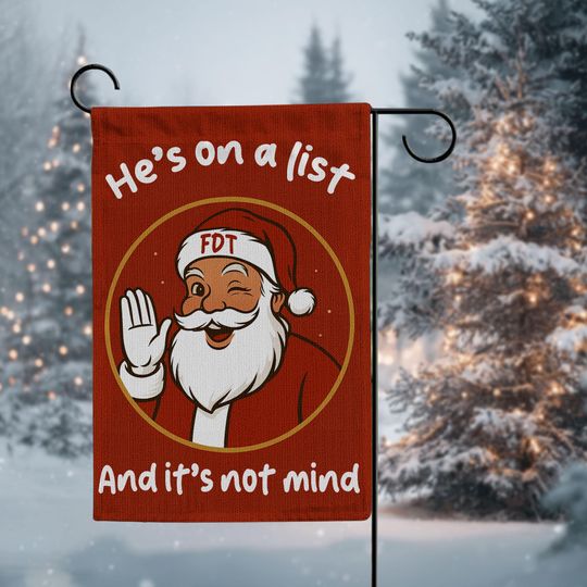 Discover Funny Santa 'He's On A List' Garden Flag, Humorous Christmas Decor