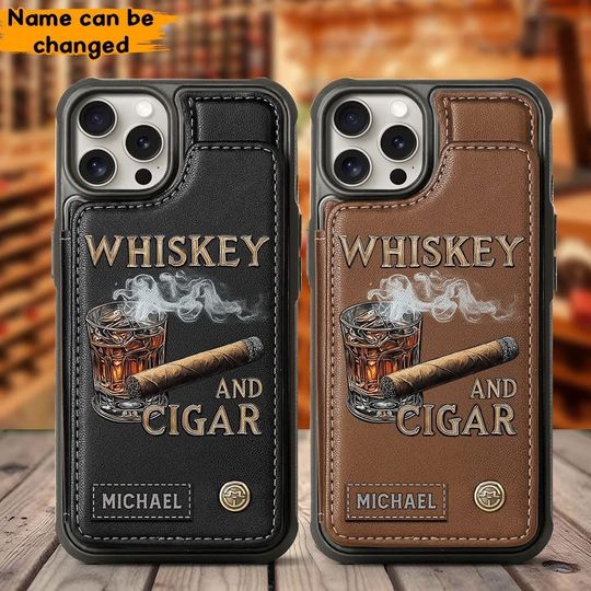 Whiskey And Cigar - Personalized Whisky Wallet Phone Case, Cigar Phone Case, Gentleman Gift, Scotch Whiskey Stylish