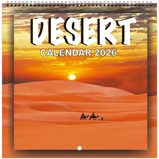 Discover Desert & Camel Wall Calendar 2026: Scenic Landscape Photography (8.5 x 8.5 Inch)
