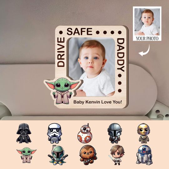 Drive Safe Daddy With Star Wars, Personalized Photo Car Visor Clip, Baby Star Wars Characters Visor Clip for Car, Fathers Day Gift From Kids