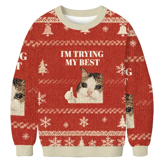 Discover 2025 I'm Trying My Best Christmas Ugly Sweatshirt