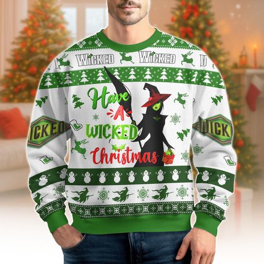 Wicked Musical Ugly Christmas Sweater, Have A Wicked Christmas Sweater, Wicked 2025 Movie Sweater, Holiday Gift for Men Women
